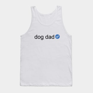 Verified Dog Dad (Black Text) Tank Top